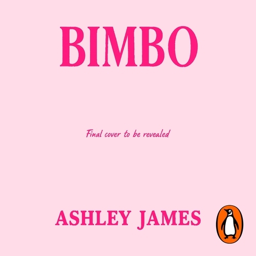 Book cover of Bimbo by Ashley James