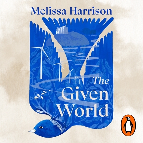 Book cover of The Given World by Melissa Harrison