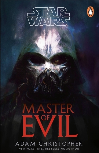 Book cover of Star Wars: Master of Evil by Adam Christopher