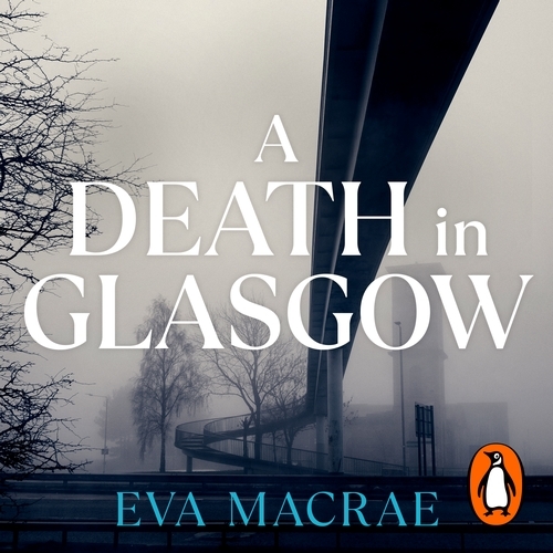 Book cover of A Death in Glasgow by Eva Macrae