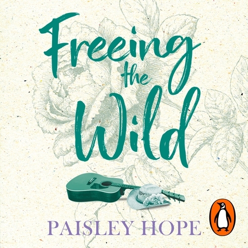 Book cover of Freeing the Wild by Paisley Hope