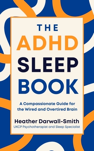 Book cover of The ADHD Sleep Book by Heather Darwall-Smith