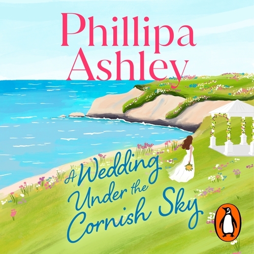 Book cover of A Wedding Under the Cornish Sky by Phillipa Ashley