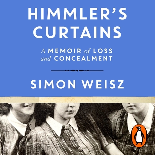 Book cover of Himmler’s Curtains by Simon Weisz