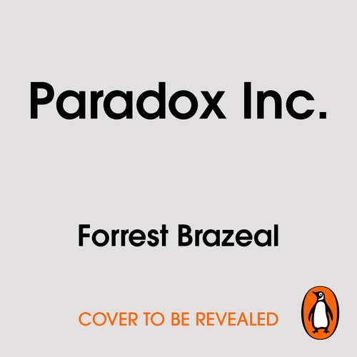 Book cover of Paradox Inc. by Forrest Brazeal