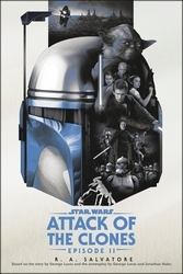 Book cover of Star Wars: Episode II - Attack Of The Clones by R A Salvatore
