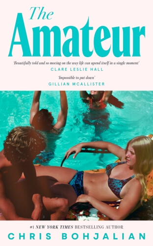 Book cover of The Amateur by Chris Bohjalian