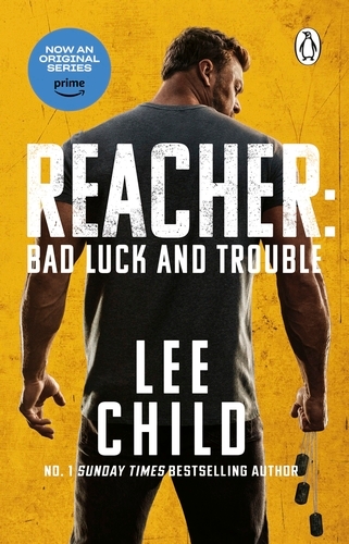 Book cover of Bad Luck And Trouble by Lee Child