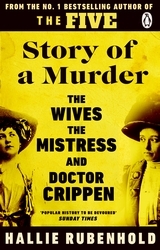 Book cover of Story of a Murder by Hallie Rubenhold