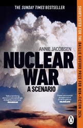 Book cover of Nuclear War by Annie Jacobsen