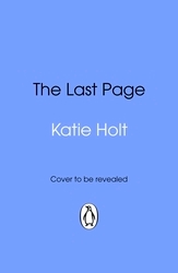 Book cover of The Last Page by Katie Holt