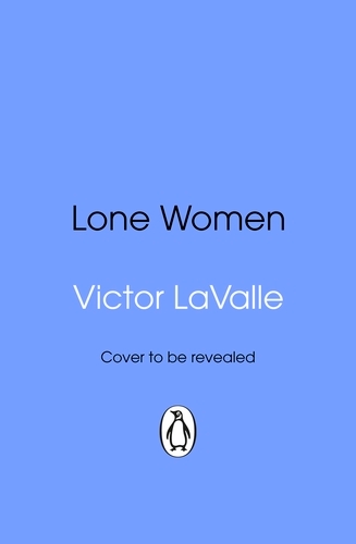 Book cover of Lone Women by Victor LaValle