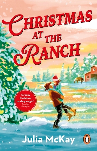Book cover of Christmas at the Ranch by Julia McKay