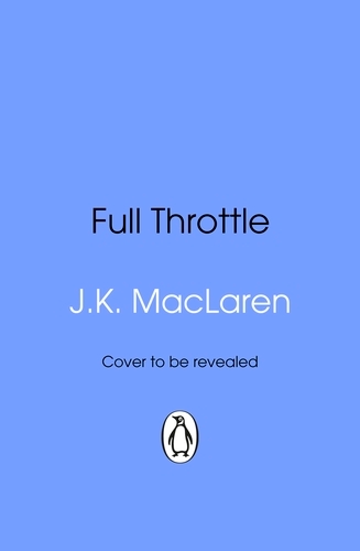 Book cover of Full Throttle by J.K. MacLaren