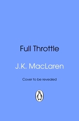 Book cover of Full Throttle by J.K. MacLaren
