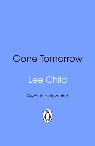 Book cover of Gone Tomorrow by Lee Child