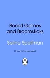 Book cover of Board Games and Broomsticks by Selina Spellman