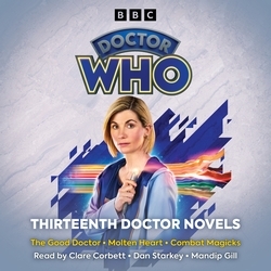 Book cover of Doctor Who: Thirteenth Doctor Novels by Juno Dawson, Steve Cole, Una McCormack