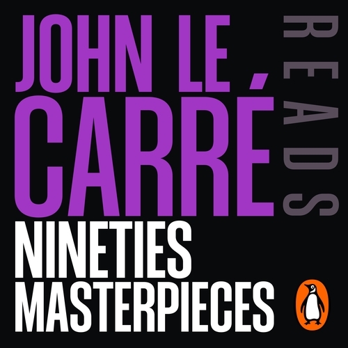 Book cover of John le Carré reads his 90s Masterpieces by John le Carré