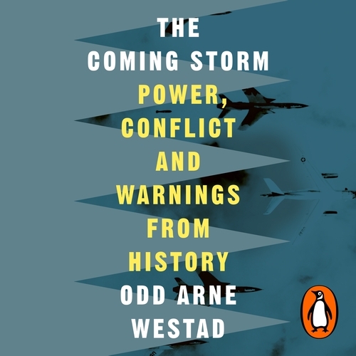 Book cover of The Coming Storm by Odd Arne Westad