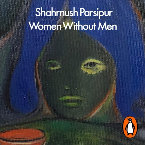 Book cover of Women Without Men by Shahrnush Parsipur