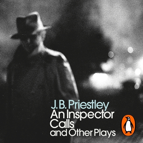 Book cover of An Inspector Calls and Other Plays by J B Priestley
