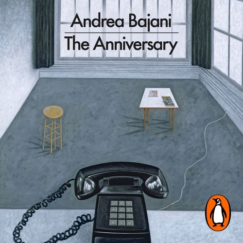 Book cover of The Anniversary by Andrea Bajani