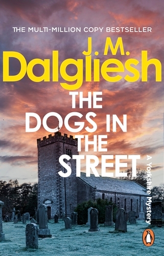 Book cover of The Dogs in the Street by J M Dalgliesh