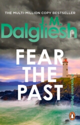 Book cover of Fear the Past by J M Dalgliesh
