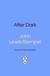 Book cover of After Dark by John Lewis-Stempel