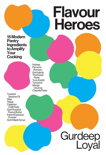 Book cover of Flavour Heroes by Gurdeep Loyal