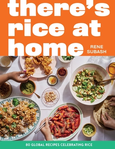 Book cover of There's Rice at Home by Rene Subash