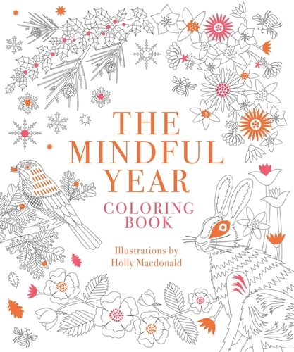 Book cover of The Mindful Year Coloring Book by Quadrille