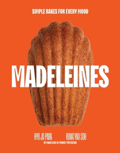 Book cover of Madeleines by Hyo Ju Park, Rong Yao Soh