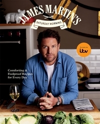 Book cover of James Martin’s Saturday Morning Cookbook by James Martin