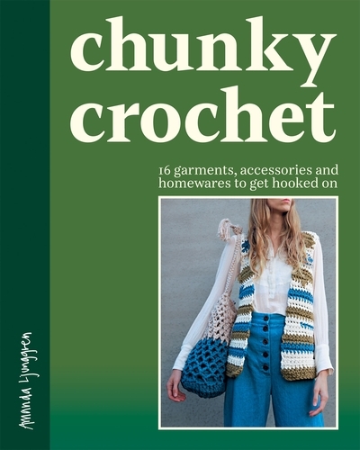 Book cover of Chunky Crochet by Amanda Ljunggren