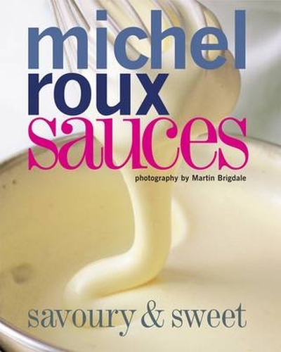 Book cover of Sauces by Michel Roux
