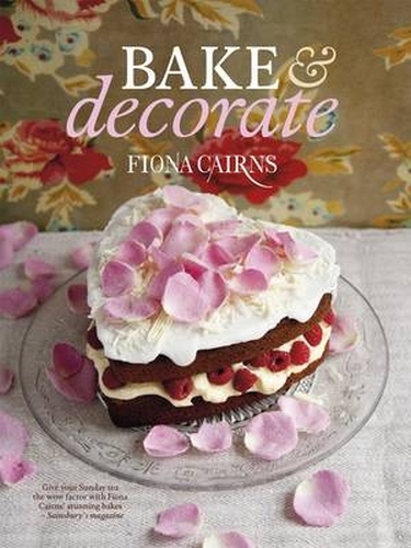 Book cover of Bake & Decorate by Fiona Cairns