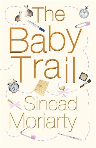 Book cover of #1 - The Baby Trail by Sinéad Moriarty