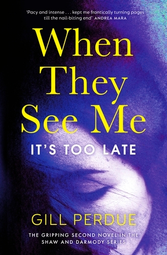 Book cover of When They See Me by Gill Perdue