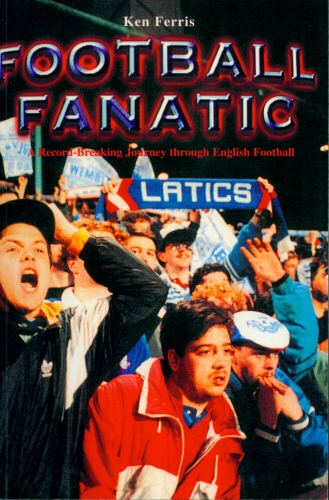 Book cover of Football Fanatic by Ken Ferris