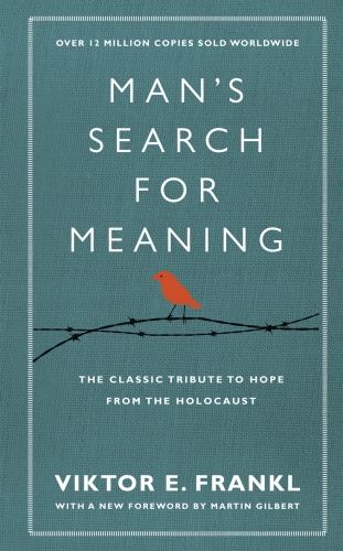 Book cover of Man's Search For Meaning by Viktor E Frankl