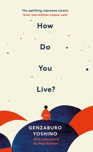 Book cover of How Do You Live? by Genzaburo Yoshino