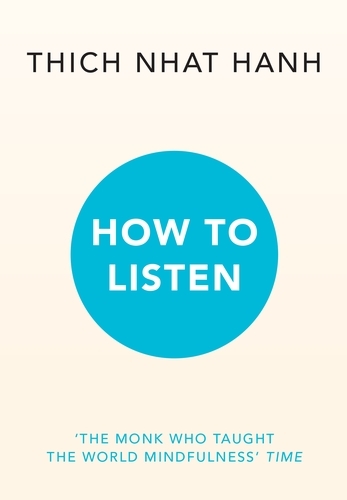 Book cover of How to Listen by Thich Nhat Hanh