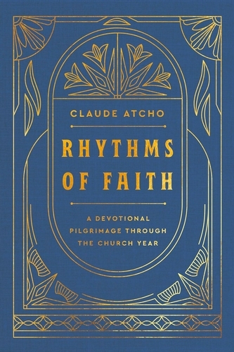 Book cover of Rhythms of Faith by Claude Atcho