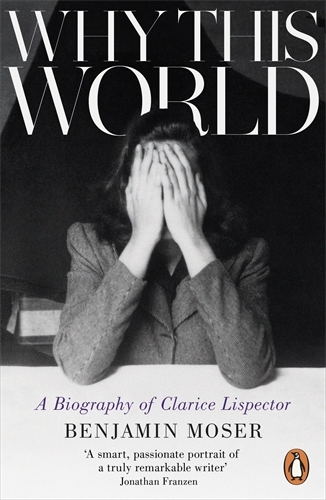 Book cover of Why This World by Benjamin Moser