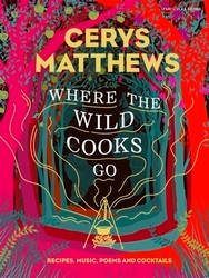 Book cover of Where the Wild Cooks Go by Cerys Matthews