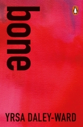 Book cover of bone by Yrsa Daley-Ward