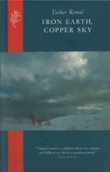 Book cover of Iron Earth, Copper Sky by Yashar Kemal