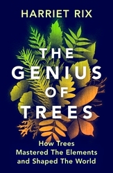 Book cover of The Genius of Trees by Harriet Rix